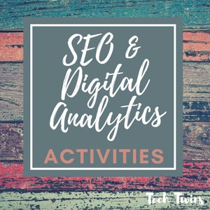 May include: A teal blue square with white text that reads "SEO & Digital Analytics ACTIVITIES" on a weathered wood background. The text "Tech Twins" is in the bottom right corner.