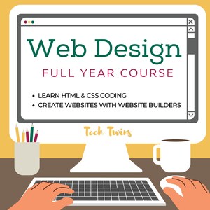 May include: A computer screen displaying a web design course with the text "Web Design Full Year Course" and the bullet points "Learn HTML & CSS Coding" and "Create Websites with Website Builders". The screen is on a desk with a keyboard, mouse, coffee cup, and pencils in a cup.