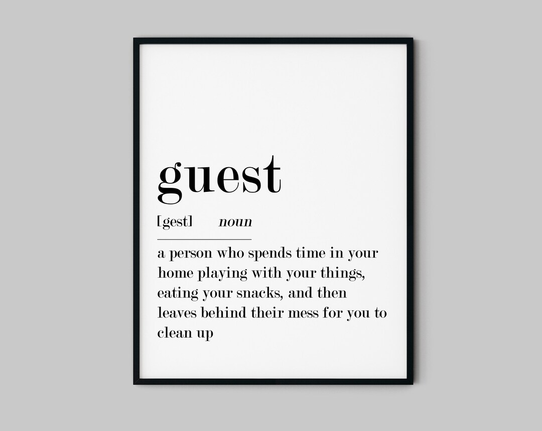 Guest Definition Print, Funny Definition Art, Guest Room Print, Guest