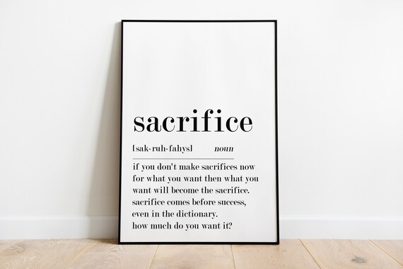 Sacrifice Definition Print Home Office Printable 