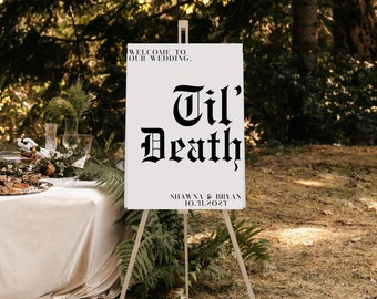 Digital download and edit til death wedding welcome sign template