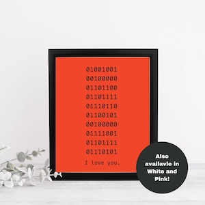 Binary I Love You Digital Wall Art Printable, Valentines Day, Gift, Office, Bedroom, Home Decor, Birthday Gift, Personal, Programmer