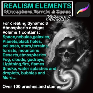 May include: A black and white image of a skull with a hooded cloak, surrounded by stars, galaxies, and nebulas. The text "REALISM ELEMENTS Atmosphere, Terrain & Space Volume I" is at the top of the image. The text "For creating dynamic & Atmospheric designs. Volume 1 contains: Space, nebulas, galaxies, Planets, black holes, eclipses, stars, terrains, forests, mountains Deserts, atmospherics Fog, clouds, godrays, Lightning, fire, flames Smoke, water splashes and droplets, bubbles and More... Over 100 brushes and stamps" is at the bottom of the image.