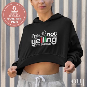 Não estou gritando, sou italiano | PNG digital humor italiano | Gesto de mão italiano | Download digital instantâneo | Cricut Svg | PNG | Eps