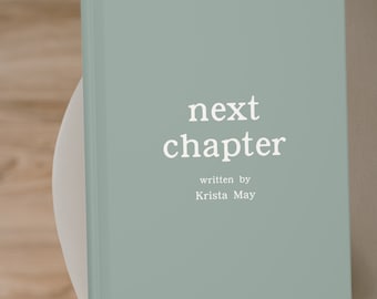 Next Chapter Custom Journal, Personalised New Chapter Gift, New Beginnings, Starting New Job Gift, Coworker Retirement Signing Party Book