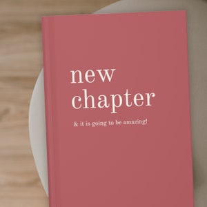 Journal personnalisé nouveau chapitre, cadeau nouvel emploi, départ à la retraite d'un employé, un nouveau départ, cadeau de remise des diplômes pour une fille, carnet personnalisé, cadeau d'un ami