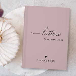 Cartas para mi hija, cuaderno de notas personalizado, regalo personalizado, regalo para hija, libro en blanco con cartas de cumpleaños, amor para mamá y papá