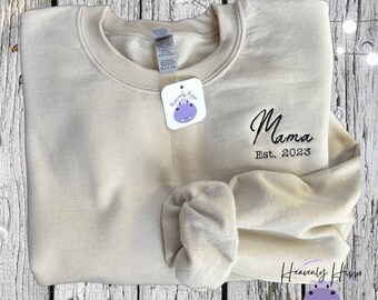 Embroidered Sweatshirt for Mom, Mama Est. Date Gift, Personalized Mom Sweater, New Mom Gift, Shower Gift