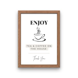 Enjoy Tea and Coffee on the House Printable Sign for Airbnb, VRBO, Office, Vacation Rental, Rented Accommodation - PDF Download