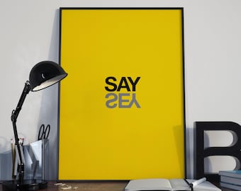SAY YES POSTER