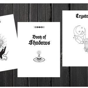 May include: Three printable pages with black and white illustrations and text. The first page says "Candles" and features a candle with hands and a snake. The second page says "Book of Shadows" and features a skull with a candle on top. The third page says "Crystals" and features a crescent moon and crystals.
