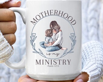 Mothers Day Gift for Christian Mom Motherhood is my ministry mug Gift for New mom Christian Mug Cute Christian Tea Mug Scripture Coffee Mug
