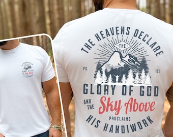 The Heavens Declare Gods Handiwork  Mens Christian T-shirt Mountain Christian Shirt Vintage Christian Tee for Him Hiking Christian Shirt