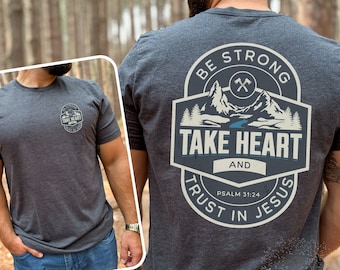 Be Strong And Trust In Jesus Mens T-shirt Christian Tshirt for Men Christian Fathers Day Gift Christian Camping Tee Vintage Christian Tee