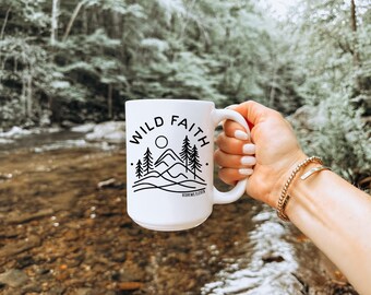 Wild Faith Mountain Jesus Coffee Mug Christian Mug Bible Verse Tea Mug Missionary Gift for New Believer Mug Hiker Coffee Mug For Christian