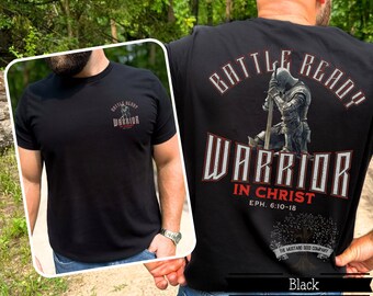 May include: Black t-shirt with a graphic of a kneeling warrior holding a sword. The text "Battle Ready Warrior In Christ Eph. 6:10-18" is printed on the back of the shirt.