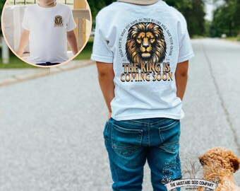 The King Is Coming Soon Kids Christian T-Shirt Christian Lion of Judah Shirt Christian Tee for Youth Christian Childrens T-Shirt Bible Verse