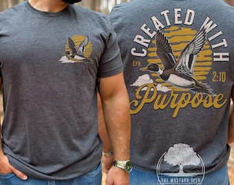 Mens Christian Duck Hunting T-Shirt: Created With A Purpose Graphic Tee