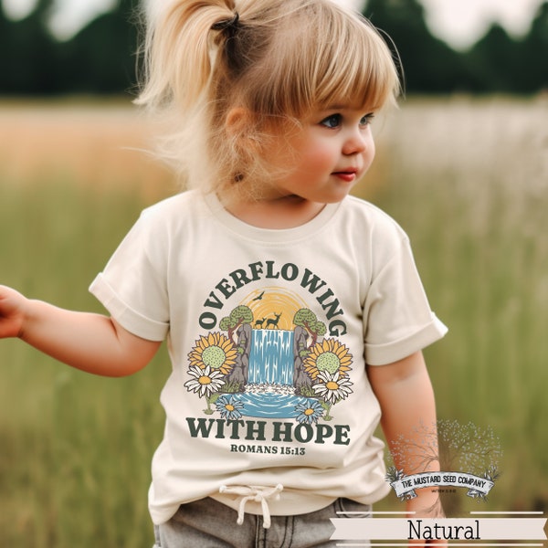 Overflowing In Hope T-shirt for Children Christian Camping Christian Shirt for Toddler Hiking Christian Tee for Christian Youth tee Gift