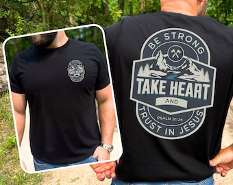 Be Strong And Trust In Jesus Mens T-shirt Christian Tshirt for Men Christian Fathers Day Gift Christian Camping Tee Vintage Christian Tee