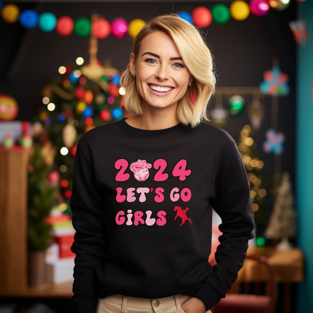 2024 Let's Go Girls Sweatshirt Retro New Year Shirt Etsy