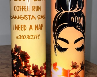 Messy Bun - Coffee Run - Gangsta Rap - Preciso de um cochilo #MomLife Copo de 20 onças