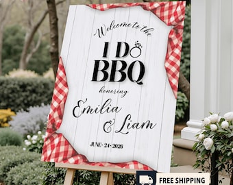 Personalized I Do BBQ Welcome Sign: Engagement Party Foam Sign & Poster -01