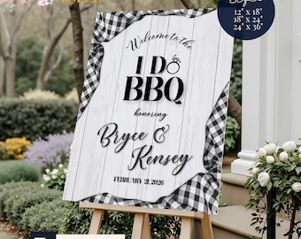 Personalized I Do BBQ Welcome Sign: Engagement Party Black and White Foam Sign & Poster