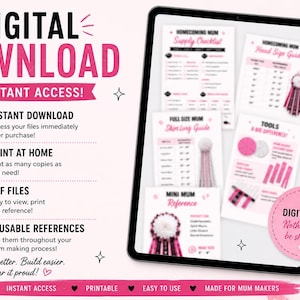 May include: A digital download graphic with pink and black text. The text reads "DIGITAL DOWNLOAD" and "INSTANT ACCESS!" A tablet displays printable guides for making mums. The image includes the text "DIGITAL FILE Nothing will be shipped!"