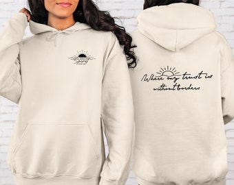 Spirit Lead Me Hoodie, Spirit Lead Me To Where My Trust Is Without Borders Hoodie, Inspirational Hoodie, Christian Quotes Hoodie