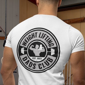 Weight Lifting Dads Club, Dad Shirt, Funny Weight Lifting Shirt, Dad Gift, Mens Workout Shirt, Dad Tshirt, Fitness Shirt, Workout Shirt
