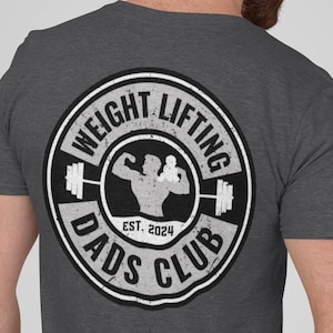 Weight Lifting Dads Club, Dad Shirt, Funny Weight Lifting Shirt, Dad Gift, Mens Workout Shirt, Dad Tshirt, Fitness Shirt, Workout Shirt