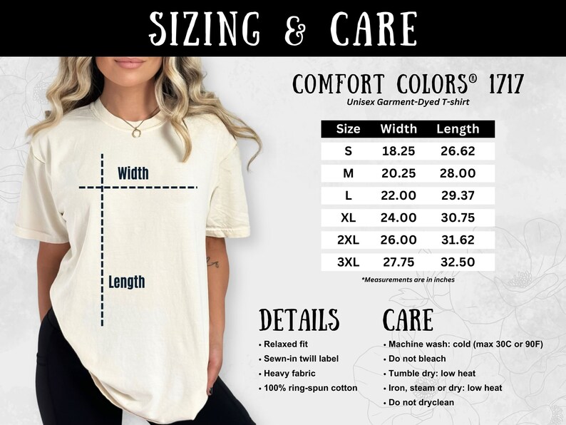 Peut inclure: T-shirt unisexe Comfort Colors 1717 teint en pi&egrave;ce, de couleur cr&egrave;me. L'image pr&eacute;sente des informations de taille avec des mesures en pouces, de S &agrave; 3XL. D&eacute;tails : coupe d&eacute;contract&eacute;e, tissu &eacute;pais et instructions d'entretien.