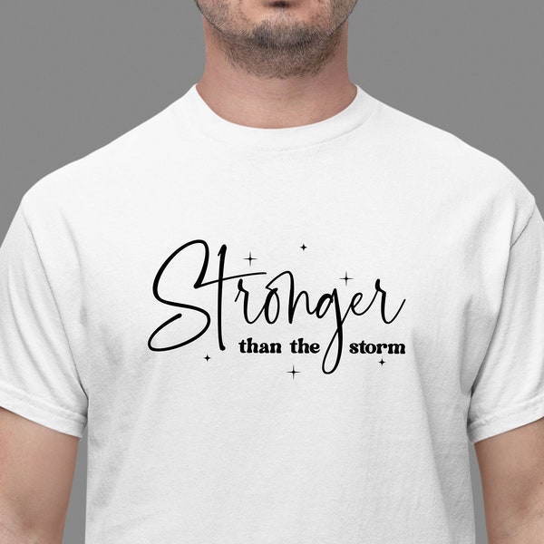 Stronger Than The Storm T-Shirt, Christian Shirt for Mom, Jesus Lover Shirt, Godly Woman Shirt, Religious Women Shirt, Shirt for Women