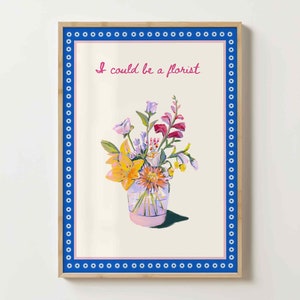 Podría ser una florista Impresión / Arte floral de pared / Jarrón / Rosa, azul / Maximalista
