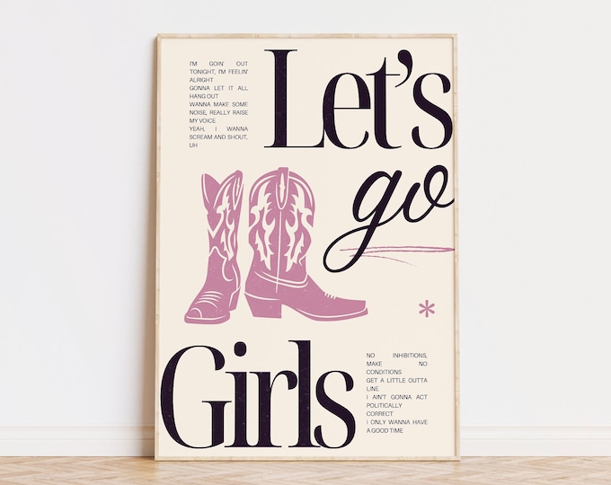 Let's Go Girls Print | Shania Twain Wall Art | Country music | Cowboy boots | Rodeo | Line Dancing | Cowgirl Print | A5, A4, A3, A2, A1