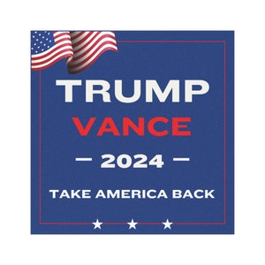 Trump-Vance Car Magnets | Trump 2024 Magnet | Trump-Vance 2024 | Take America Back Magnet | Political Magnet | Car Magnet | MAGA Magnet