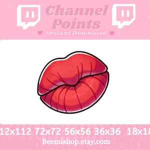 May include: Red cartoon lips with a white outline. The lips are in a kissing shape. This is a digital download for Twitch channel points.
