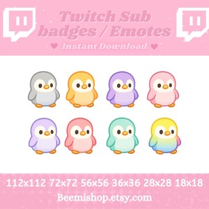May include: A pink background with the text "Twitch Sub badges / Emotes Instant Download." The image features eight cartoon penguin emotes in various colors, including gray, yellow, purple, and pink. Sizes are listed below the images.