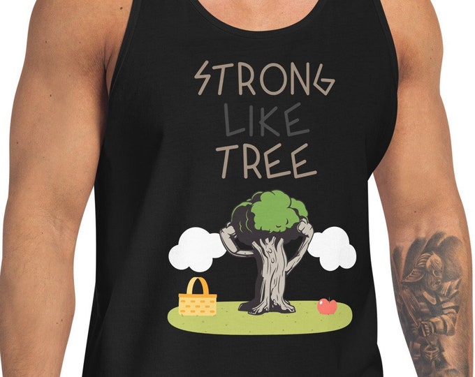 Strong Like Tree Tank
