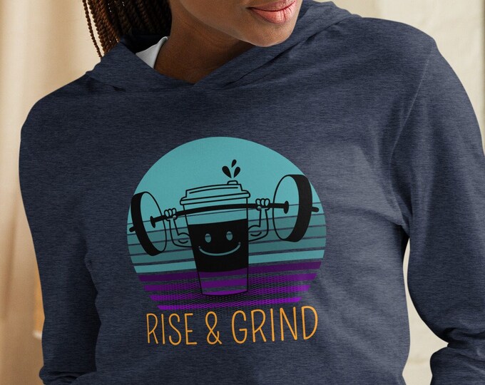 Rise & Grind Hoodie