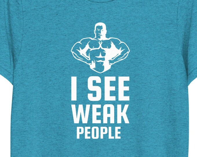 Weak People Tshirt