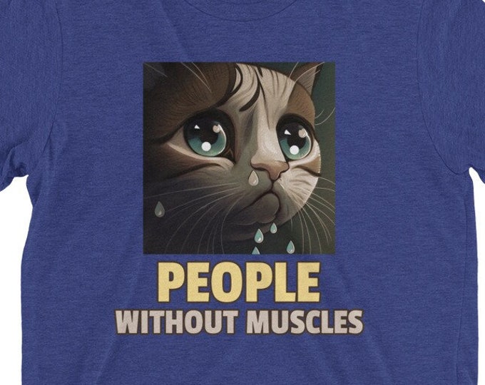 People Without Muscles Tshirt