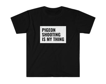 pigeon Shooting T Shirt, Shooting shirt, pheasant, partridge, clay pigeon, trap shooting, skeet, Shotgun gift,Unisex Softstyle T-Shirt