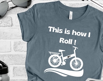This is How I Roll E-bike TShirt Electric Bike Funny T-Shirt Bicycle EBike Shirt Mens Grandpa Ebike T-Shirt Womens Mom Ebike Tshirt Grandma
