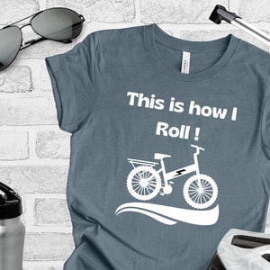 This is How I Roll E-bike TShirt Electric Bike Funny T-Shirt Bicycle EBike Shirt Mens Grandpa Ebike T-Shirt Womens Mom Ebike Tshirt Grandma