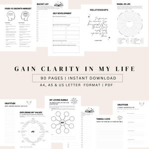 Puede incluir: Un libro de trabajo imprimible con ilustraciones y texto en blanco y negro. El libro de trabajo se titula "Gain Clarity in My Life" e incluye secciones como "Bucket List", "Self Development", "Relationships", "Wheel of Life", "Gratitude", "Exploring My Values", "My Loving Bubble", y "Things I Love".