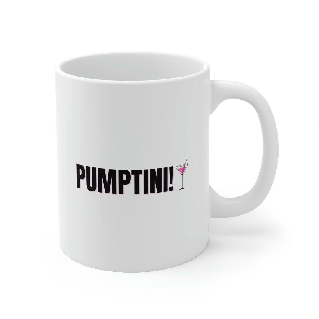 PUMPTINI Mug James Kennedy Quotes VPR Vanderpump Rules Etsy