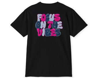 Focus On The Vibes - Bubble Letter - Pocket Graphic T-shirt
