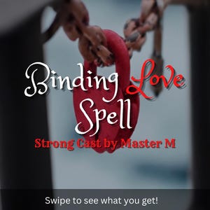 May include: A red heart-shaped padlock is attached to a chain. The words "Binding Love Spell" are written in white script, with "Love" in red. Below, it reads "Strong Cast by Master M."
